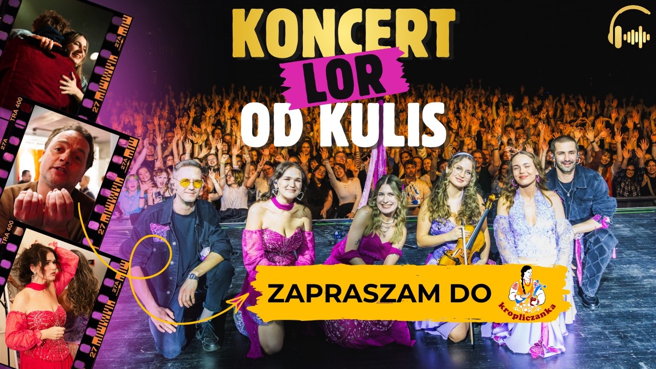 KONCERT OD KUCHNII! WESZLIŚMY ZA KULISY LOR-U